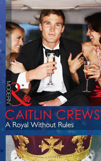 Caitlin Crews. A Royal Without Rules