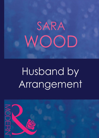 Sara Wood. Husband By Arrangement