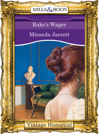 Miranda Jarrett. Rake's Wager