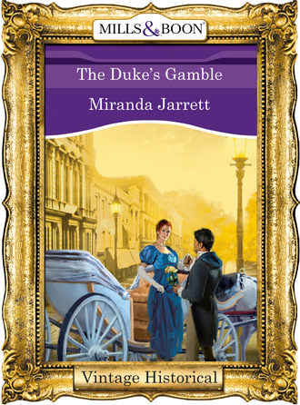 Miranda Jarrett. The Duke's Gamble