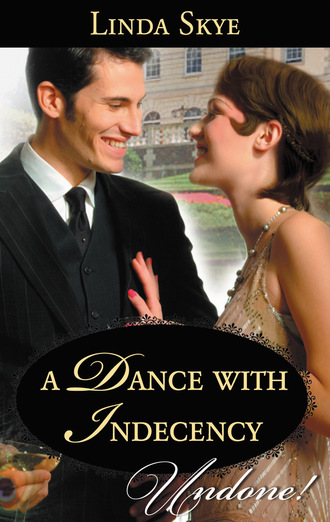 Linda Skye. A Dance with Indecency