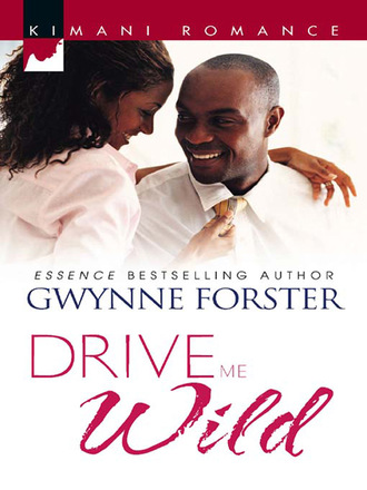 Gwynne Forster. Drive Me Wild