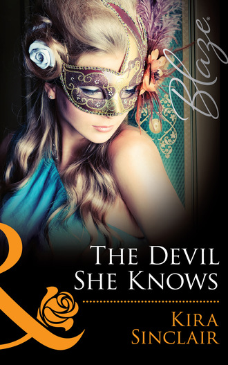 Kira Sinclair. The Devil She Knows