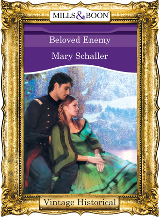 Mary Schaller. Beloved Enemy