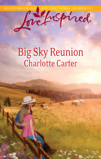 Charlotte Carter. Big Sky Reunion