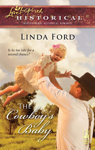 Linda Ford. The Cowboy's Baby