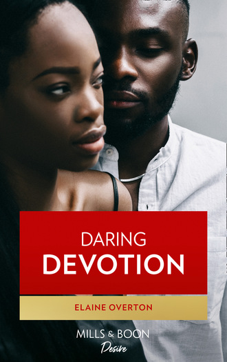 Elaine Overton. Daring Devotion