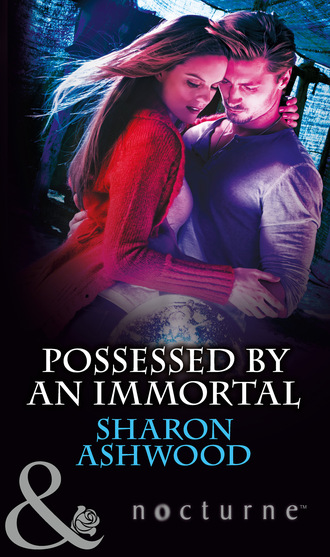 Sharon  Ashwood. Possessed by an Immortal