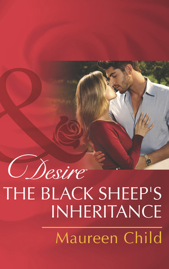 Maureen Child. The Black Sheep's Inheritance