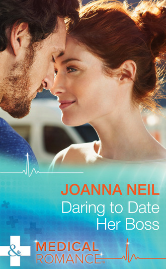 Joanna Neil. Daring to Date Her Boss