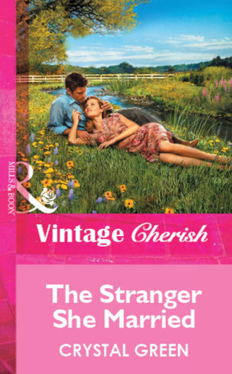 Crystal Green. The Stranger She Married