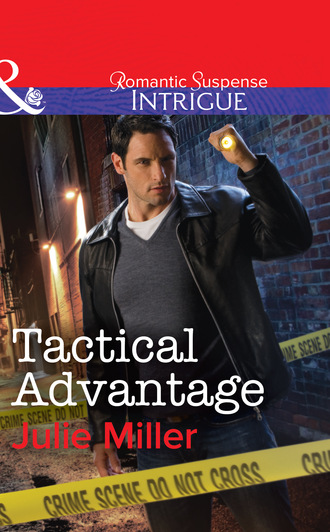 Julie Miller. Tactical Advantage