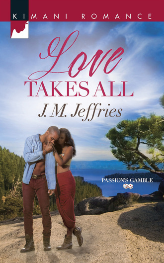 J.M. Jeffries. Love Takes All