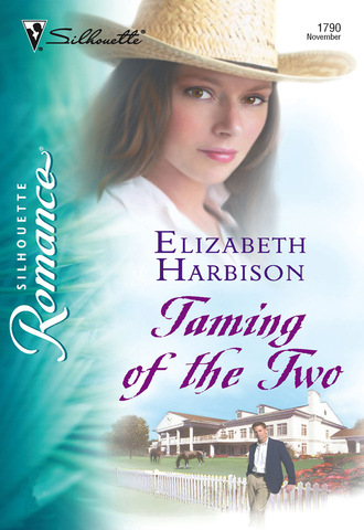 Elizabeth Harbison. Taming of the Two