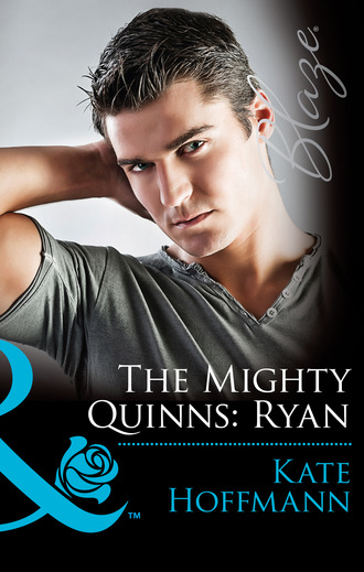 Kate Hoffmann. The Mighty Quinns: Ryan