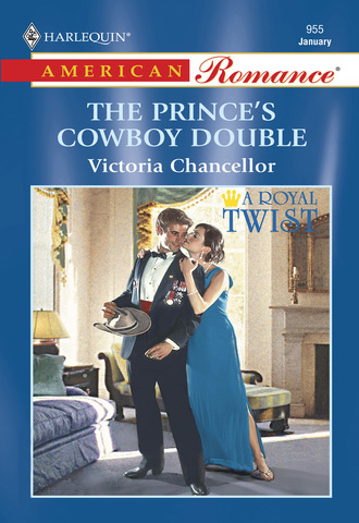 Victoria Chancellor. The Prince's Cowboy Double