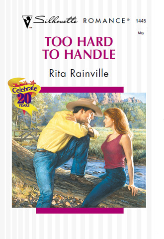 Rita Rainville. Too Hard To Handle