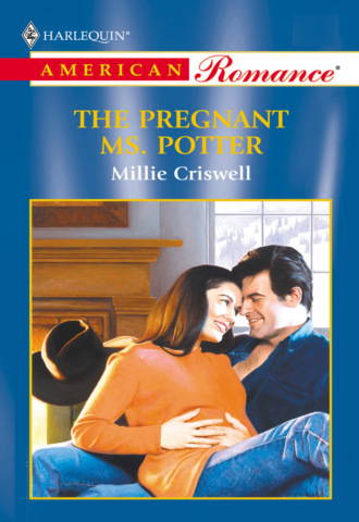 Millie Criswell. The Pregnant Ms. Potter