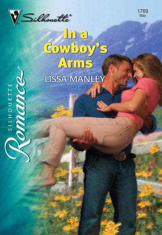 Lissa Manley. In a Cowboy's Arms