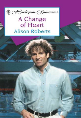 Alison Roberts. A Change Of Heart