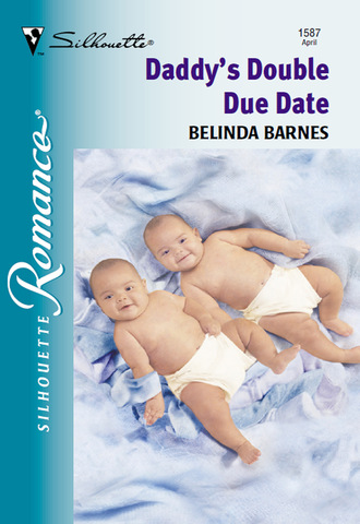 Belinda Barnes. Daddy's Double Due Date