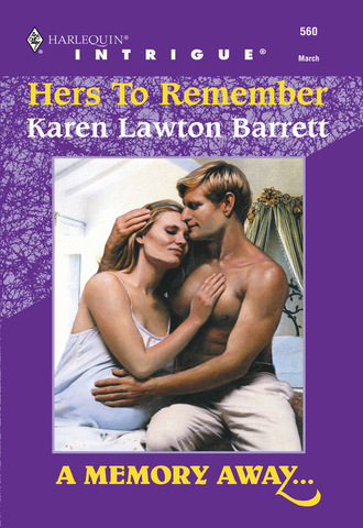 Karen Lawton Barrett. Hers To Remember