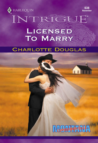 Charlotte Douglas. Licensed To Marry