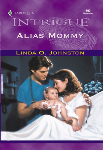 Linda O. Johnston. Alias Mommy