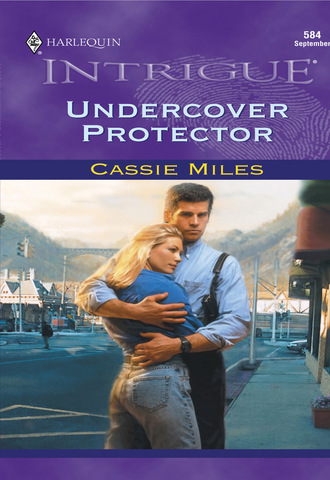 Cassie Miles. Undercover Protector