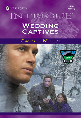 Cassie Miles. Wedding Captives