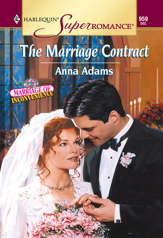 Anna Adams. The Marriage Contract