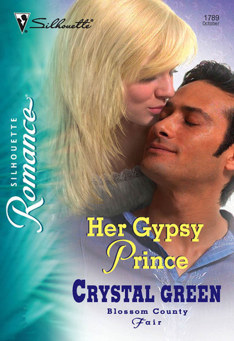 Crystal Green. Her Gypsy Prince