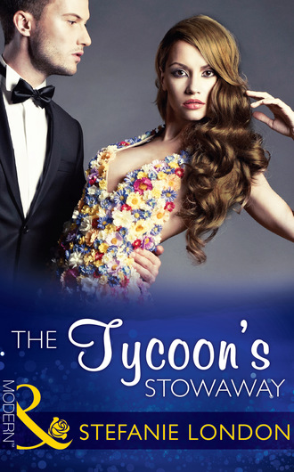 Stefanie London. The Tycoon's Stowaway