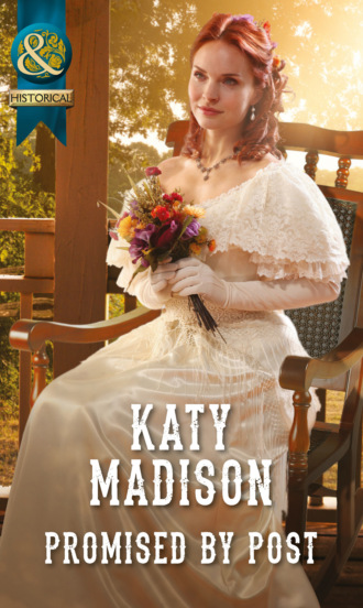 Katy Madison. Promised by Post