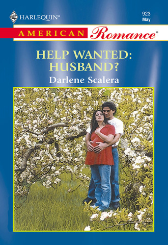 Darlene Scalera. Help Wanted: Husband?