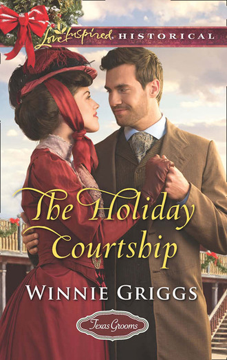 Winnie Griggs. The Holiday Courtship