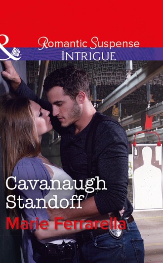 Marie Ferrarella. Cavanaugh Standoff