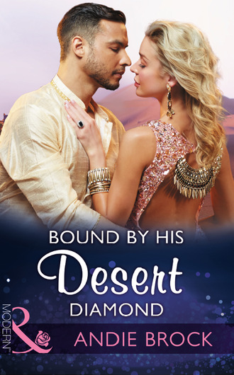 Andie Brock. Bound By His Desert Diamond