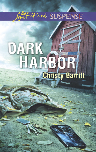 Christy Barritt. Dark Harbor