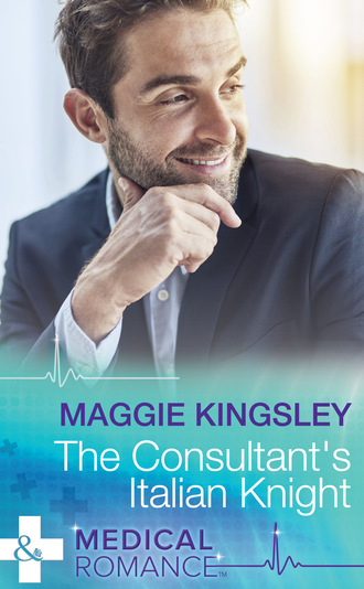 Maggie Kingsley. The Consultant's Italian Knight