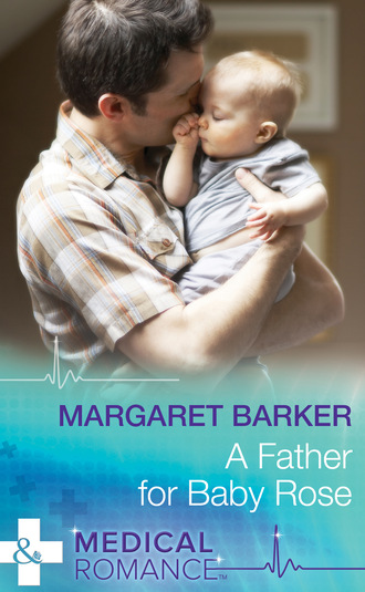 Margaret Barker. A Father for Baby Rose