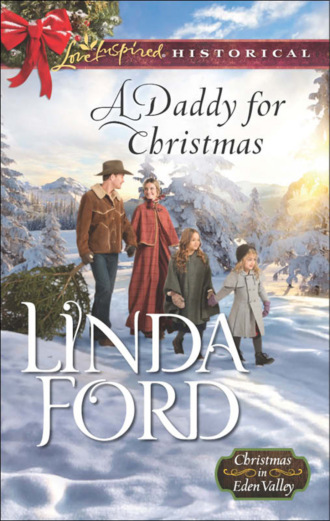 Linda Ford. A Daddy For Christmas