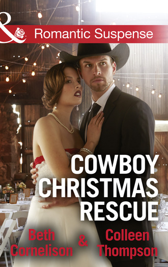 Beth Cornelison. Cowboy Christmas Rescue