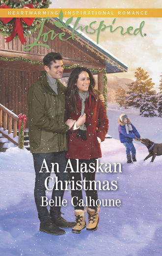 Belle Calhoune. An Alaskan Christmas