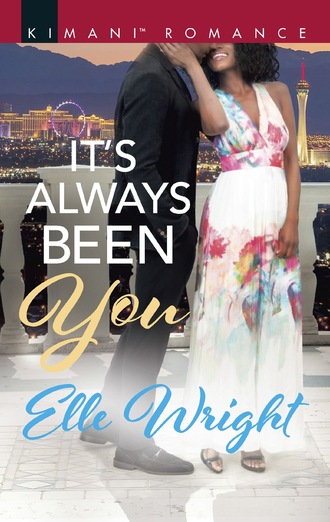 Elle Wright. It's Always Been You