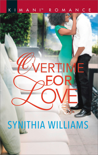 Synithia Williams. Overtime For Love