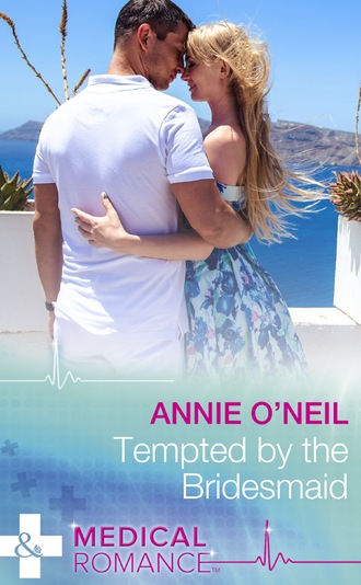 Annie O'Neil. Tempted By The Bridesmaid