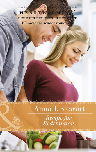 Anna J. Stewart. Recipe For Redemption