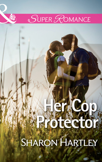 Sharon Hartley. Her Cop Protector