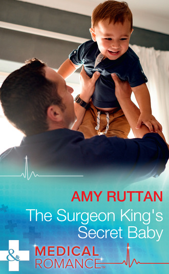 Amy Ruttan. The Surgeon King's Secret Baby